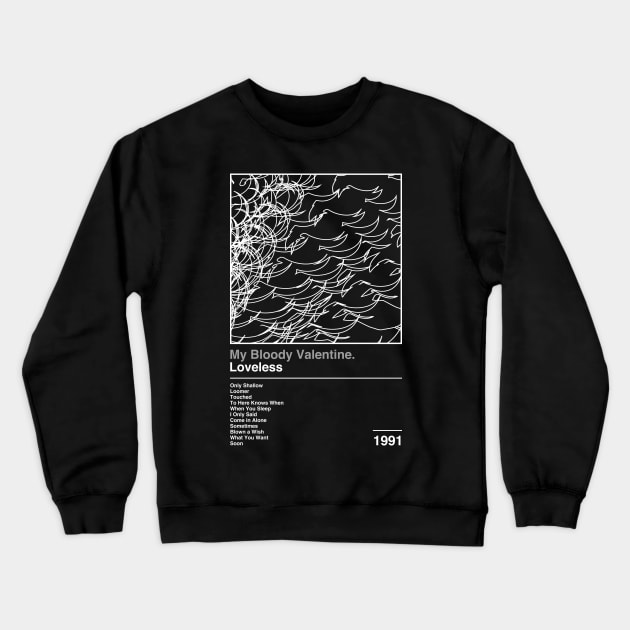 Loveless / Minimalist Graphic Design Poster Tribute Crewneck Sweatshirt by saudade